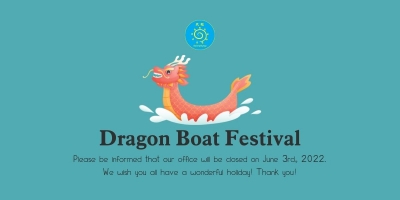 2022 Dragon Boat Festival Day Off Notice